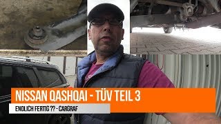 Der NISSAN QASHQAI  Endlich fertig Teil 33 [upl. by Nylad350]