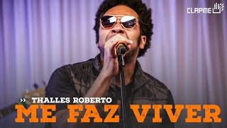 Thalles Roberto  Me faz viver [upl. by Constantino]