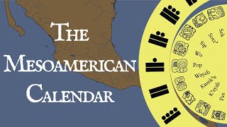 The Mesoamerican Calendar [upl. by Palladin]