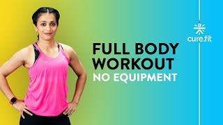 Full Body Workout At Home  HIIT Cardio Workout  Fat Burn Cardio No Equipment  Cult Fit  CureFit [upl. by Vashti]