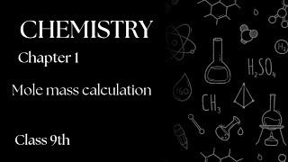 Mole mass calculation [upl. by Epner418]