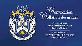 Fall Convocation 2023  Collation des grades dautumn 2023  Oct 28 10am [upl. by Masao]