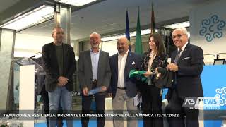 TRADIZIONE E RESILIENZA PREMIATE LE IMPRESE STORICHE DELLA MARCA  13112022 [upl. by Timi]