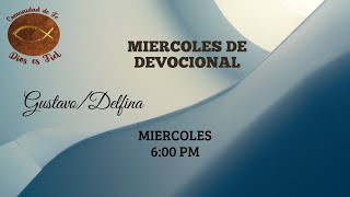 Devocionales Semanales quotNo dudesquot Hnos GustavoDelfinaMiércoles de Devocional [upl. by Nitaj12]