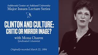 Major Issue Lecture Series Bill Clinton and Culture Critic or Mirror Image with Mona Charen [upl. by Brade917]