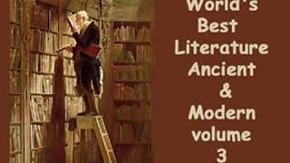 Library of the Worlds Best Literature Ancient and Modern volume 3 by VARIOUS Part 23 [upl. by Lynnett561]