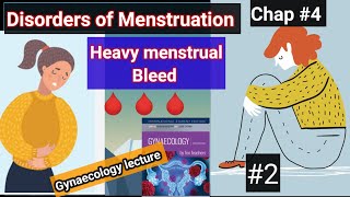 Disorders of Menstruation lecture 2  menstrual bleeding medical and surgery treatment [upl. by Stepha]