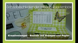 Schreibtischkalender mit Schubladenbox Tischkalender mit Stampin UP [upl. by Lenoj294]