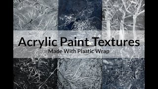 Acrylic Paint Textures Made With Plastic Wrap [upl. by Goodwin421]