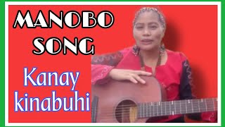 MANOBO SONG kanay kinabuhi compose by Jocelyn Prochina [upl. by Akiraa586]