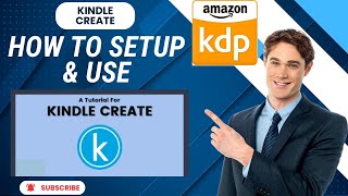 How to setup and use kindle create to upload on KDP [upl. by Brena]