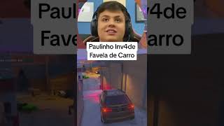 Paulinho Loko invadindo a favela de carro [upl. by Eltsyrhc]