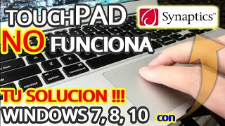 COMO ACTIVAR el TOUCHPAD quotRATON CLICK TOQUEquot de mi LAPTOP ►con SYNAPTICS 2024◄ [upl. by Onitsirc893]