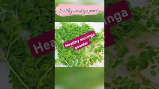 Healthy moringa powder homemade moringa healthyfood superfood moringapowder [upl. by Aidas157]