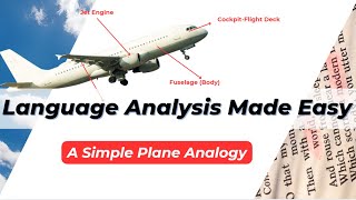 Language Analysis Made Easy  A Simple Plane Analogy [upl. by Emor31]