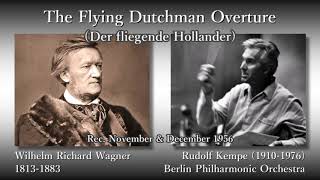 Wagner The Flying Dutchman Overture Kempe amp BPO 1956 ワーグナー さまよえるオランダ人序曲 ケンペ [upl. by Macey236]