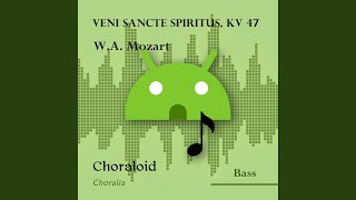 Veni Sancte Spiritus KV 47 Bass Emphasised voice and other voices [upl. by Traggat]