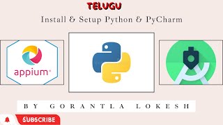 Part 5 Download and Install Python And PyCharm for Appium With Python  Telugu [upl. by Wendelin]