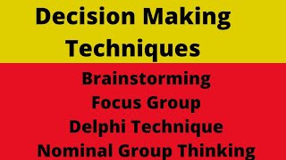 Group Decision Making Techniques Methods [upl. by Redman]