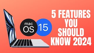 macOS 15 5 features we want to see in 2024s Mac update  macOS 15 The Future of Mac in 2024 [upl. by Kaufmann824]