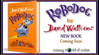 ROBODOG by David Walliams  Coming soon  The next book after Spaceboy [upl. by Aamsa]