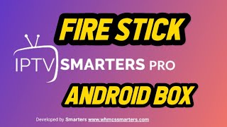 How to Install IPTV Smarters Pro on Fire Stick amp Android Box APK  StepbyStep Guide [upl. by Mamie]