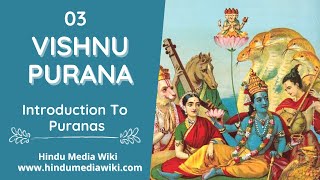 Vishnu Purana  Introduction to Puranas Part1 [upl. by Yelloh]