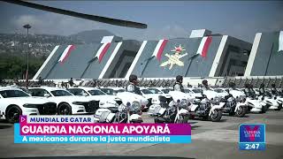 Guardia Nacional vigilará a aficionados mexicanos en Catar 2022  Noticias con Yuriria Sierra [upl. by Wilhide490]