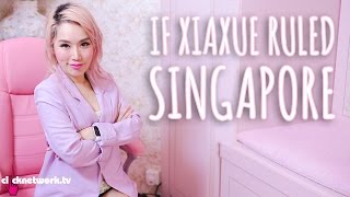 If Xiaxue Ruled Singapore  Xiaxues Guide To Life EP169 [upl. by Gnad]