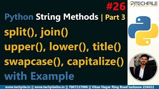 Python String Methods  split join upper lower title capitalize and swapscase in Python  26 [upl. by Aigil528]