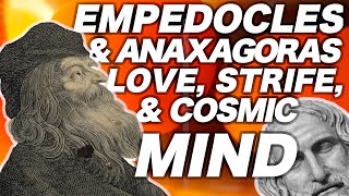 Empedocles amp Anaxagoras The Pluralists [upl. by Leiad]