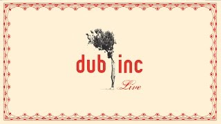 DUB INC  A Imma Album quotLive 2006quot [upl. by Liemaj690]