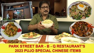 PARK STREET BAR  B  Q RESTAURANTS 2023 PUJO SPECIAL CHINESE ITEMS [upl. by Millisent231]