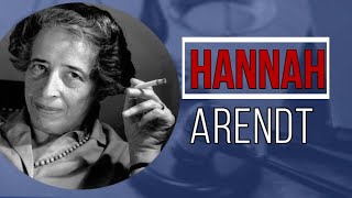 Hannah Arendt  Filosofía y Política [upl. by Aniral928]