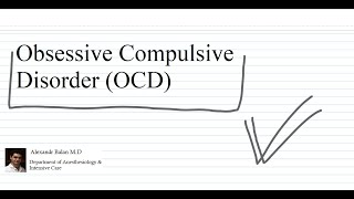 Obsessive Compulsive Disorder OCD [upl. by Wyly]