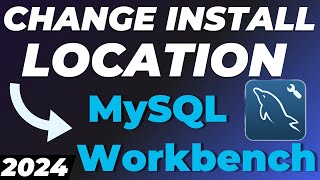 How to Change MySQL Server and Workbench Install Location [upl. by Greg]