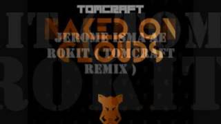 Jerome Isma Ae Rokit  Tomcraft remix [upl. by Enoitna]