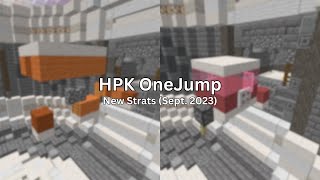 HPK OneJumps New Strats as of Sept 2023 [upl. by Peedus]