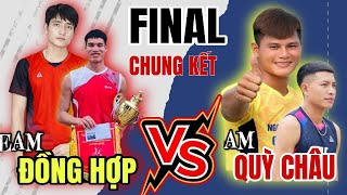 🔴 CHUNG KẾT  LT QUỲ CHÂU  Mỏ Hồng  Thái Nguyên  vs LT ĐỒNG HỢP  Đức Hạnh  Văn Phương [upl. by Nediarb353]