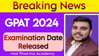 GPAT 2024 EXAM DATE RELEASED GPAT2024 Date of examination out  DPharm EXIT Exam 2024 date out [upl. by Yonina289]