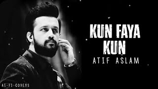 Kun Faya Kun  Atif Aslam  Ai Cover [upl. by Amsab]