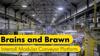 Brains and Brawn  The power of Interroll Modular Conveyor Platform [upl. by Alf]