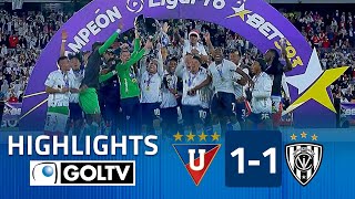 LIGA ES CAMPEÓN de ECUADOR 🇪🇨  Liga de Quito 13  10 Ind del Valle  GOLES  Liga Pro Ecuador [upl. by Senn]