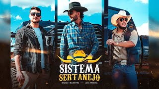 Sistema Sertanejo  Bruno amp Barretto feat Luan Pereira [upl. by Wylde]