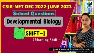 CSIR NET June 2023 Solved Question  Developmental Biology Shift 1 [upl. by Roter671]