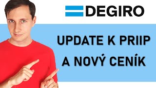 DEGIRO Update PRIIP a nový ceník [upl. by Gwyn]