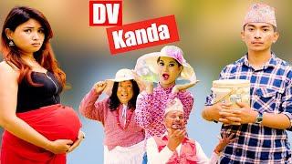 DV kanda  Love AAjkal  Episode 10  Jibesh Singh Gurung  May 8  2023 [upl. by Crandell506]