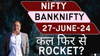 Nifty Prediction and Bank Nifty Analysis for Thursday  27 June 24  Bank NIFTY Tomorrow [upl. by Peppie]