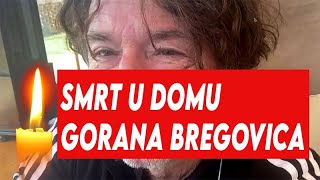 UZAS SMRT U DOMU GORANA BREGOVICA [upl. by Xonnel]