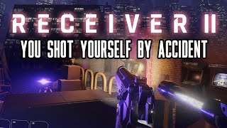 Receiver 2 Review  You Shot Yourself By Accident [upl. by Ronoc813]